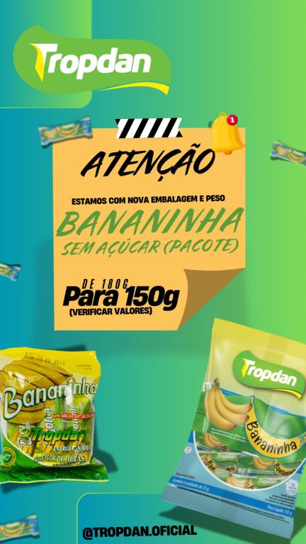 Bananinha Sem Adição de Açúcares TROPDAN 150g (Cx 25X150g)