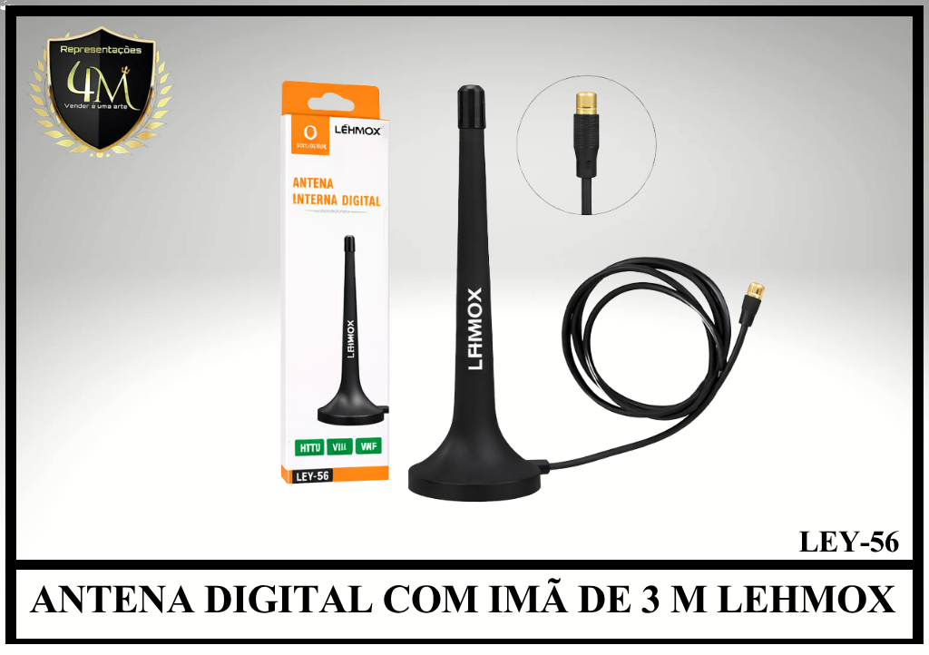 ANT 04 ANTENA DIGITAL COM IMÃ DE 3 METROS LEHMOX LEY-56