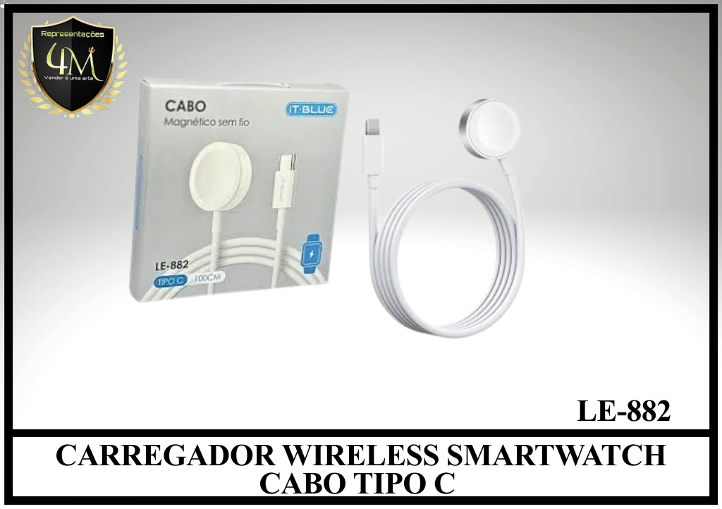 CARIND 05 CARREGADOR WIRELESS SMARTWATCH  CABO TIPO C  LE-882