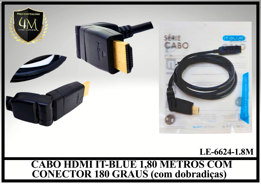 A117 - CABO HDMI IT-BLUE 1,80 METROS COM CONECTOR 180 GRAUS (com dobradiças) LE-6624-1.8M
