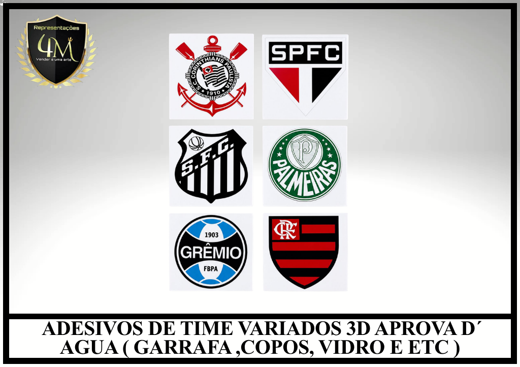 ADS 01 ADESIVOS DE TIME VARIADOS 3D APROVA D´ AGUA ( GARRAFA ,COPOS, VIDRO E ETC )