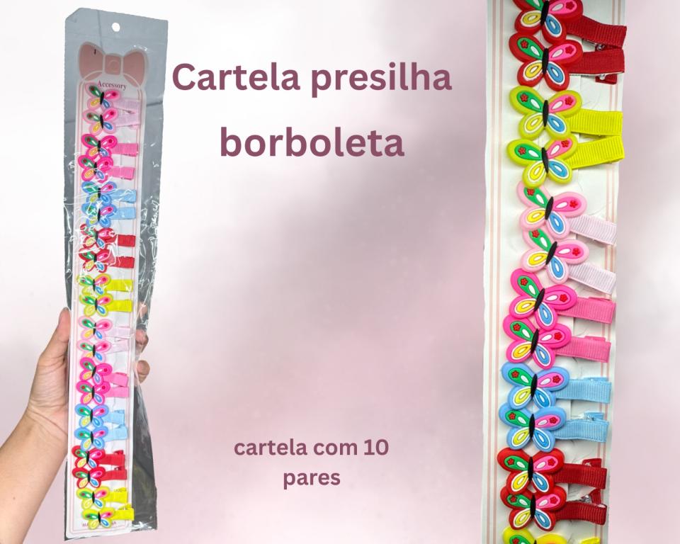 CARTELA PRESILHA C/20 BORBOLETA VARIADAS