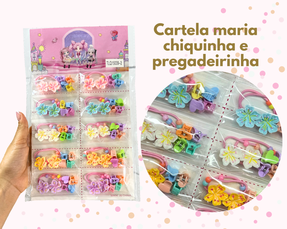 CARTELA FLOR MARIA CHIQUINHA E PREGADEIRA C/10