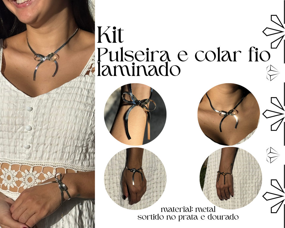 KIT COLAR E PULSEIRA FIO LAMINADO LAÇO