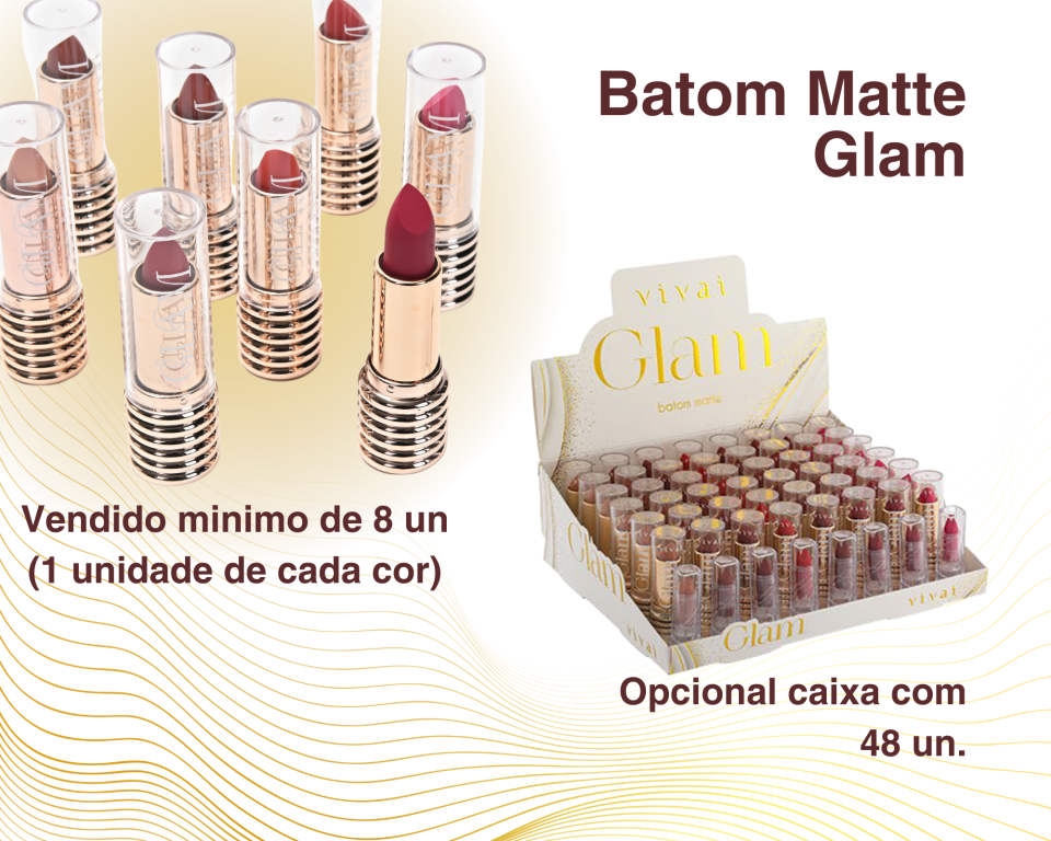 BATOM GLAM MATTE (MINIMO 8)