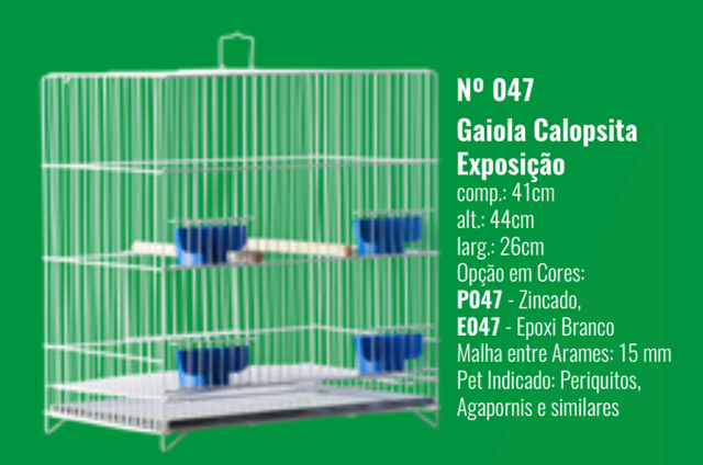GAIOLA CALOPSITA EXPOSICAO P047