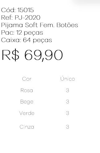 L - Pijama Soft Fem. Botões Ref: PJ-2020 Pac c/ 24 UN Diversas Cores.
