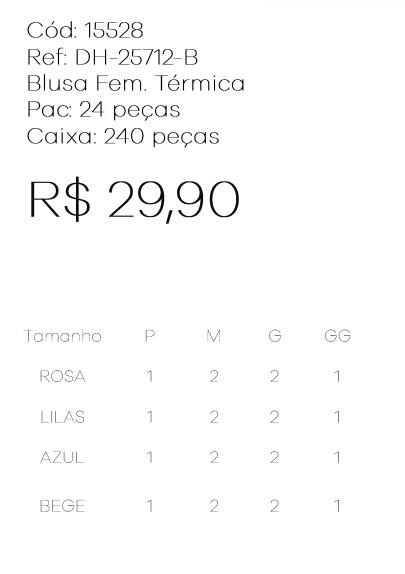 J - Blusa Fem. Térmica Ref: DH-25712-B Pac c/ 24 UN Diversas Cores.