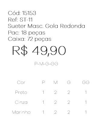 J - Suéter Masc. Gola Redonda Ref: ST-11 Pac c/ 36 UN Diversas Cores.