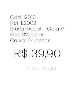 J - Blusa Fem. Modal - Gola V Ref: L2002 Pac c/ 32 UN Diversas Cores.