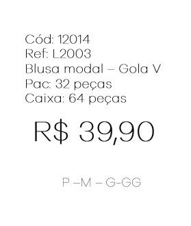 J - Blusa Fem. Modal - Gola V Ref: L2003 Pac c/ 32 UN Diversas Cores.