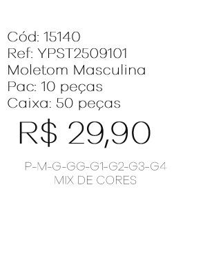 G - Blusa Masc. Moletom  Ref: YPST2509101 Pac c/ 50 UN Diversas Cores.