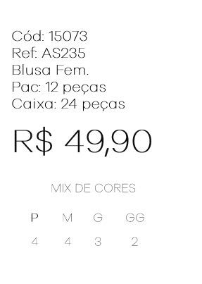 J - Blusa Fem. Ref: AS235 Pac c/ 24 UN Diversas Cores.