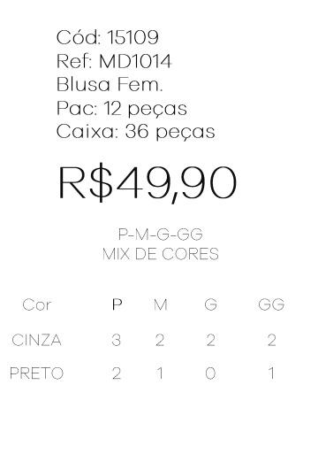 J - Blusa Fem. Ref: MD1014 Pac c/ 24 UN Diversas Cores.