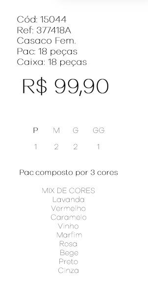 J - Casaco Fem. Ref: 377418A Pac c/ 18 UN Diversas Cores.