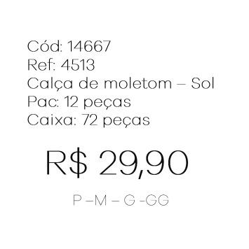 G - Calça Fem. Moletom - SOL Ref: 4513 Pac c/ 24 UN Diversas Cores.