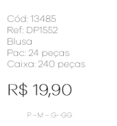J - Blusa Fem. Ref: DP1552 Pac c/ 24 UN Diversas Cores.