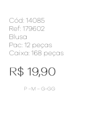 J - Blusa Fem. Ref: 179602 Pac c/ 24 UN Diversas Cores.