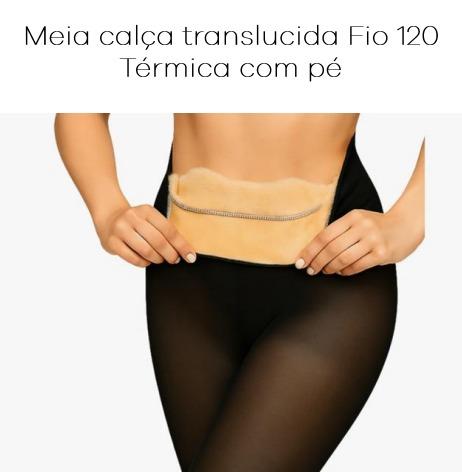 T - Meia Calça Translúcida Fio 120 - Térmica com Pé Pac c/ 24 UN.