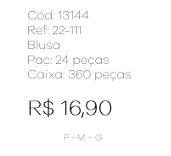 J - Blusa Fem. Ref: 22-111 Pac c/ 24 UN Diversas Cores.