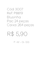 M - Blusa Fem. Blusinha Bordado Borboletas Ref: P8819 Pac c/ 24 UN Diversas Cores.