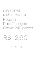 M - Regata Fem. Floral Guipir Ref: YJ9069 Pac c/ 24 UN Diversas Cores.
