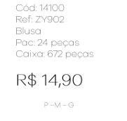 J - Blusa Fem. Ref: ZY902 Pac c/ 24 UN Diversas Cores.