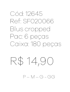 M - Blusa Fem. Cropped Geométrica Ref: SFO20066 Pac c/36 UN Diversas Cores.