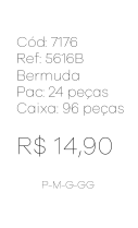O - Bermuda Fem. Casual Amarração Ref: 5616B Pac c/ 24 UN Diversas Cores.