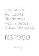 O - Shorts Saia Fem. Xadrez Ref: L2043 Pac c/ 24 UN Diversas Cores.