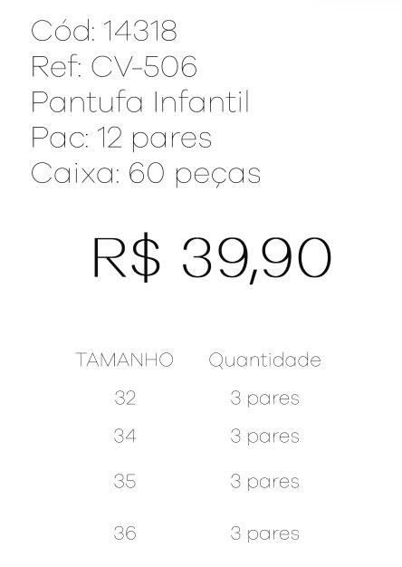 P - Pantufa Infantil Ref: CV-506 Pac c/ 24 UN Diversas Cores.