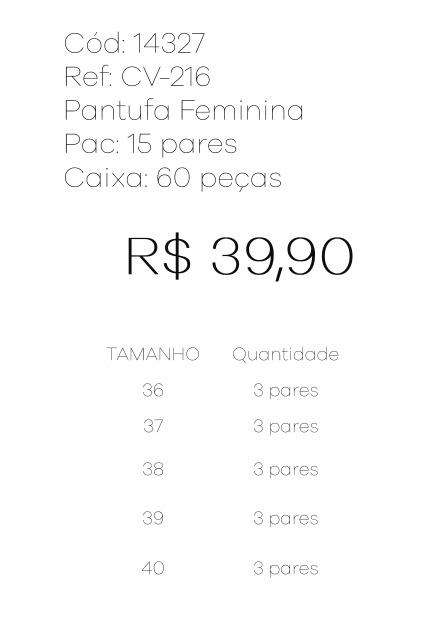 P - Pantufa Fem. Ref: CV-216 Pac c/ 30 UN Diversas Cores.