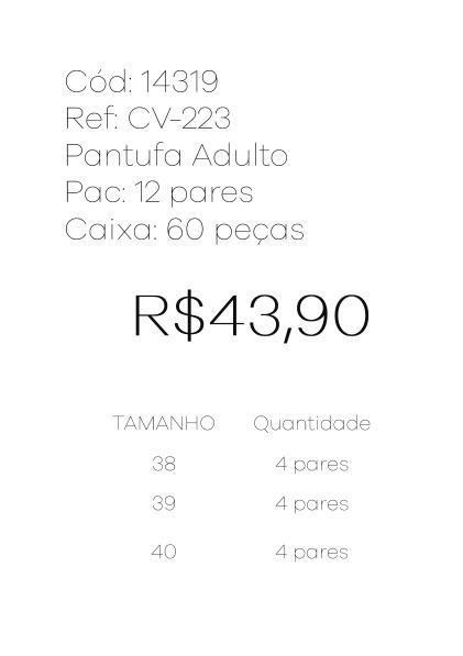 P - Pantufa Adulto Ref: CV-223 Pac c/ 24 UN Diversas Cores.