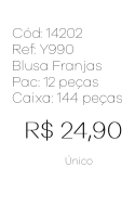 J - Blusa Fem. Franjas Peluciada Ref: Y990 Pac c/ 24 UN Diversas Cores.