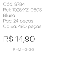J - Blusa Fem. Ref: 1025/XZ-0605 Pac c/ 24 UN Diversas Cores.