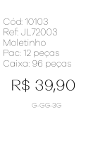 J - Moletinho Fem. Capuz Canelado Ref: JL72003 Pac c/ 24 UN Diversas Cores.