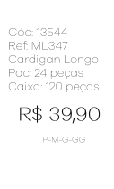 J - Cardigan Fem. Longo Pompom Ref: ML347 Pac c/ 24 UN Diversas Cores.