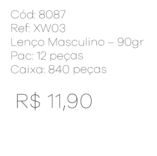 R - Lenço Masc. 90gr Ref : XW03 Pac c/ 24 UN Diversas Cores.