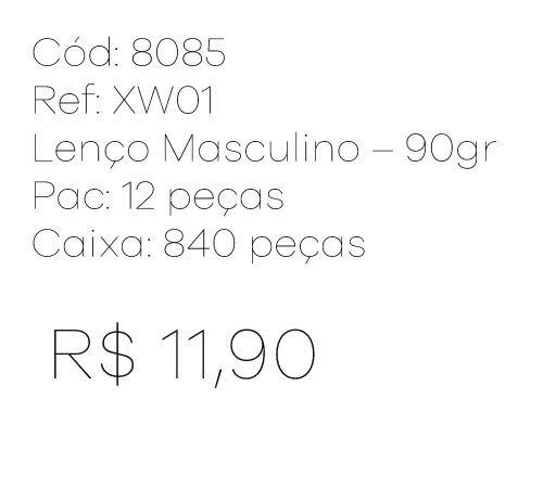 R - Lenço Masc. 90gr Ref : XW01 Pac 24 UN Diversas Cores.