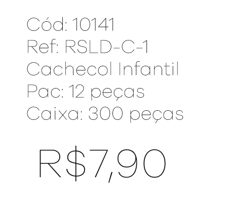 R - Cachecol Inf. Ref : RSLD-C-1 Pac c/ 24 UN Diversas Cores.