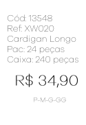 J - Cardigan Fem. Longo Bolsos Ref: XW020 Pac c/ 24 UN Diversas Cores.