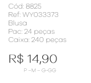 J - Blusa Fem. Ref: WY033373 Pac c/ 24 UN Diversas Cores