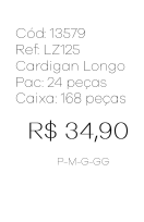 J - Cardigan Fem. Longo Tricot Vazado Ref: LZ125 Pac c/ 24 UN Diversas Cores.
