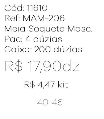 Q - Kit Meia Soquete Masc. c/ 3 Pares Ref: MAM-206 Pac c/16 Kits Diversas Cores.