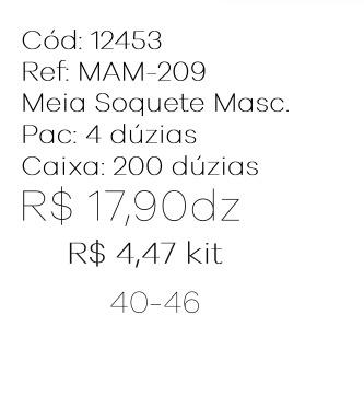 Q - Kit Meia Soquete Masc. c/ 3 Pares Ref: MAM-209 Pac c/16 Kits Diversas Cores.