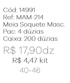 Q - Kit Meia Soquete Masc. c/ 3 Pares Ref: MAM-214 Pac c/16 Kits Diversas Cores.
