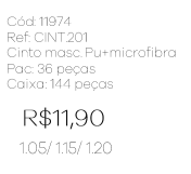 X - Cinto Masc. PU + Microfibra Ref: CINT201 Pac c/ 36 UN Diversas Cores.