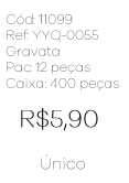 R - Gravata Masc. Cetim Slim Ref: VQ-005 Pac c/ 24 UN Diversas Cores.