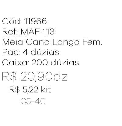 Q - Kit Meia Cano Longo Fem. c/ 3 Pares Ref: MAF-113 Pac c/16 Kits Diversas Cores.