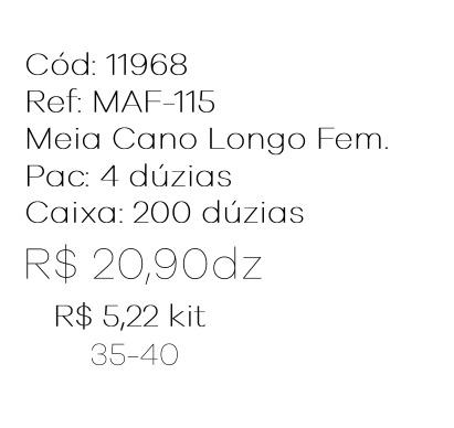 Q - Kit Meia Cano Longo Fem. c/ 3 Pares Ref: MAF-115 Pac c/16  Kits Diversas Cores.